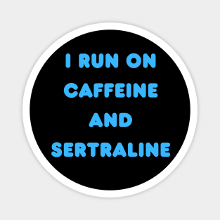 Caffeine and Sertraline Magnet